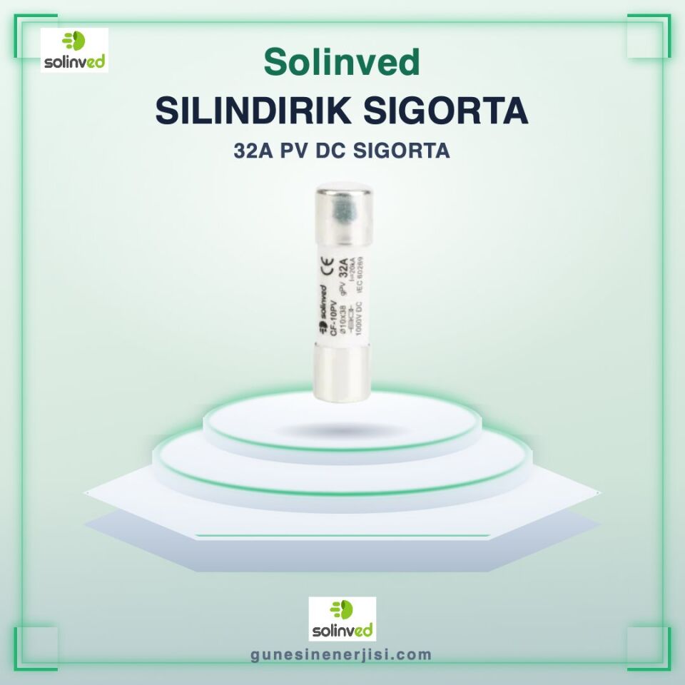 Solinved 32A 1000V DC Silindirik Sigorta